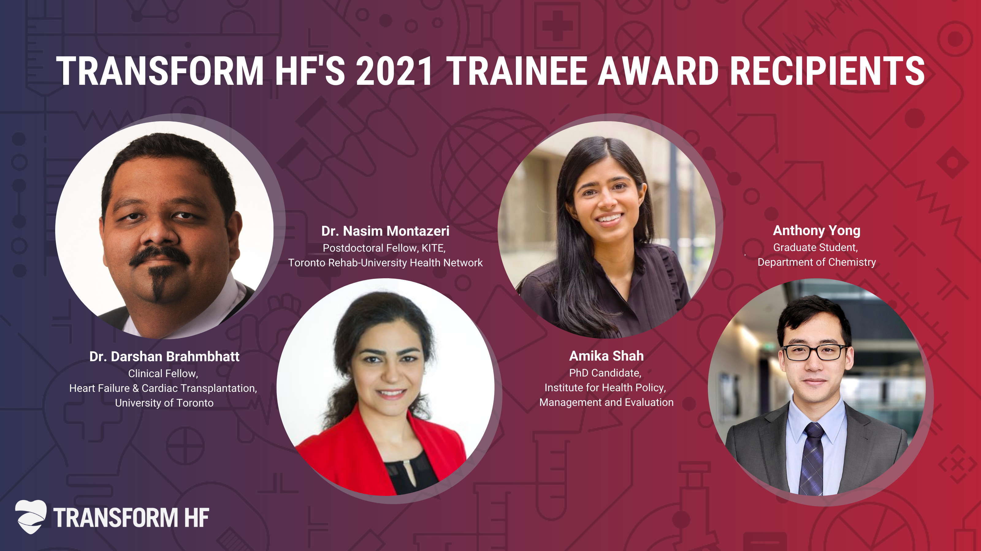 TRANSFORM HF 2021 TRAINEE AWARD RECIPIENTS(1)